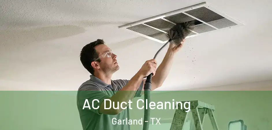 AC Duct Cleaning Garland - TX